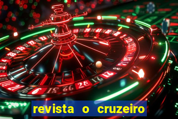 revista o cruzeiro acervo digital